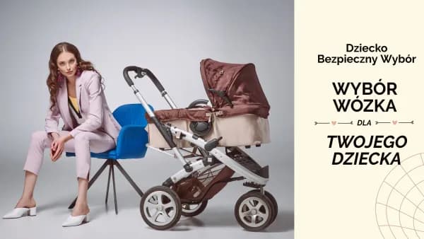 Tajemnice wyboru wózka dziecięcego: moje doświadczenia i praktyczne rady na pierwsze 3 lata dziecka. Cover
